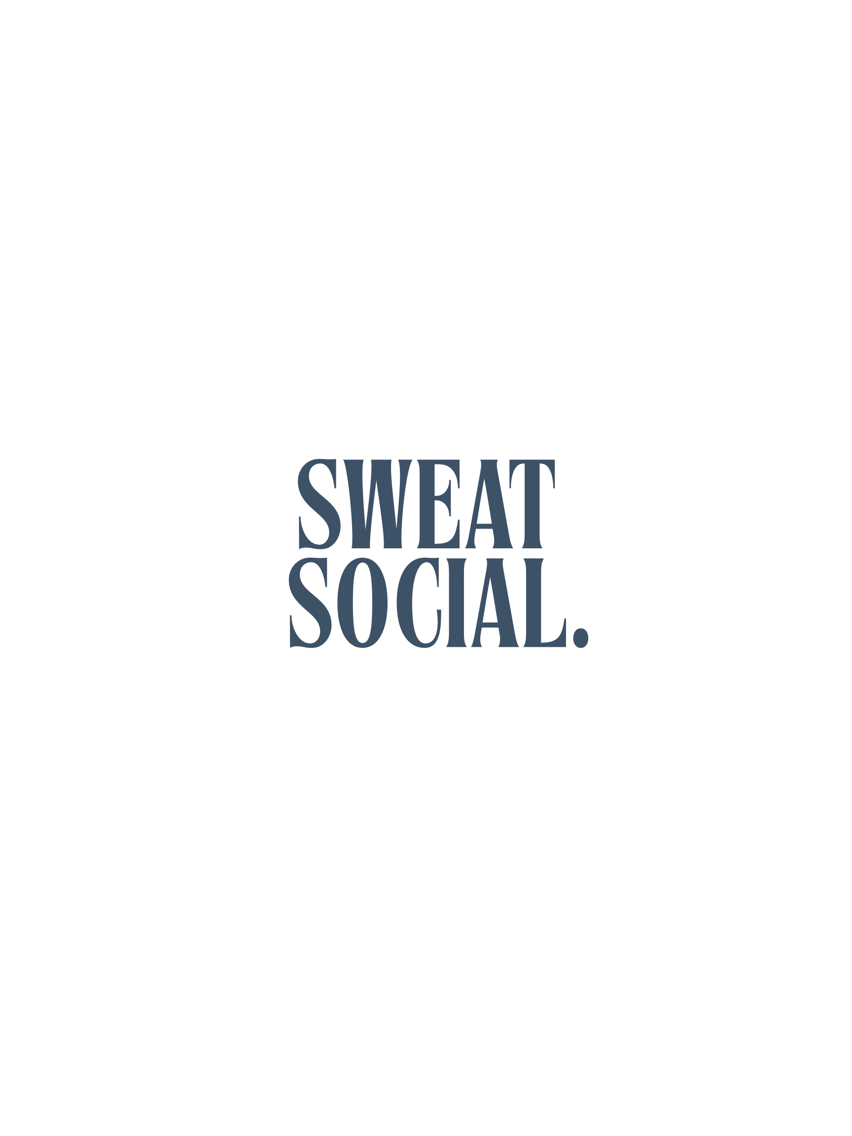Sweat Social.